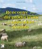 Rencontre Avec Dix Producteurs En Agriculture Durable - Preview