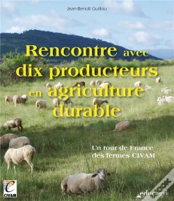 Capa do artigo Rencontre Avec Dix Producteurs En Agriculture Durable