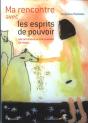 Rencontre Avec Les Esprits De Pouvoir (Ma) - Preview