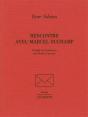 Rencontre Avec Marcel Duchamp - Preview