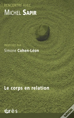 Capa do artigo Rencontre Avec : Michel Sapir ; Le Corps En Relation