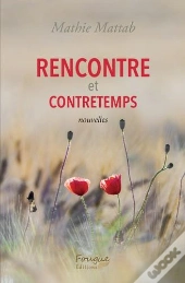Rencontre ; Contretemps
