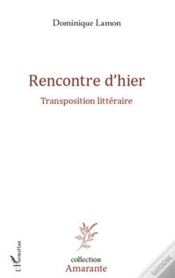 Capa do artigo Rencontre D'Hier ; Transposition Littéraire