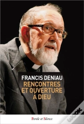Rencontre Et Ouverture À Dieu