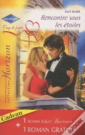Rencontre Sous Les Étoiles ; Pour L'Amour D'Un Célibataire