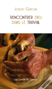 Capa do artigo Rencontrer Dieu Dans Le Travail