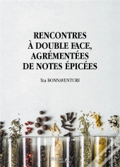 Rencontres À Double Face, Agrémentées De Notes Épicées