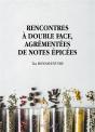 Rencontres À Double Face, Agrémentées De Notes Épicées - Preview