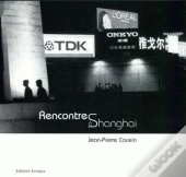 Rencontres À Shanghai
