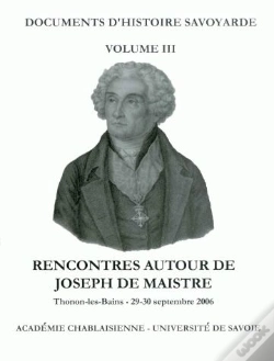 Capa do artigo Rencontres Autour De Joseph De Maistre. Colloque De Thonon-Les-Bains  Des 29-30 Septembre 2006
