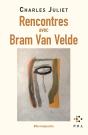 Rencontres Avec Bram Van Velde - Preview