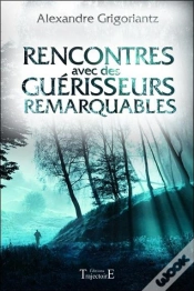 Capa do artigo Rencontres Avec Des Guerisseurs Remarquables