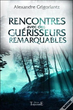 Capa do artigo Rencontres Avec Des Guerisseurs Remarquables