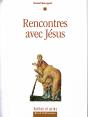 Rencontres Avec Jésus - Preview