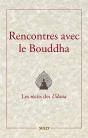 Rencontres Avec Le Bouddha : Les Récits Des Udana - Preview