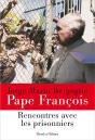 Rencontres Avec Les Prisonniers - Preview