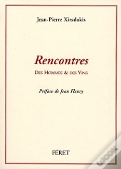 Rencontres, Des Hommes Et Des Vins