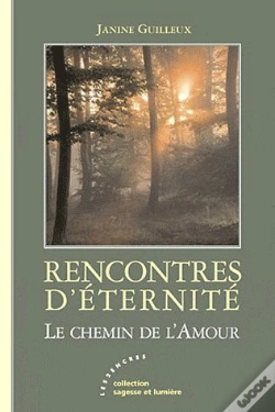 Capa do artigo Rencontres D'Éternité ; Le Chemin De L'Amour