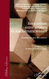 Capa do artigo Rencontres Entre Artistes Et Mathématiciennes : Toutes Un Peu Les Autres