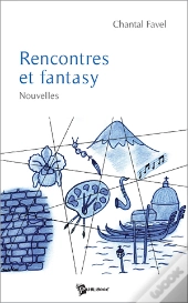Rencontres Et Fantasy