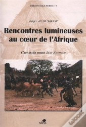 Rencontres Lumineuses Au Coeur De L'Afrique
