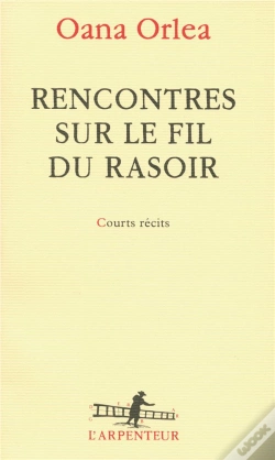 Capa do artigo Rencontres Sur Le Fil Du Rasoir ; Courts Récits