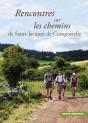 Rencontres Sur Les Chemins De St Jacques De Compostelle - Preview