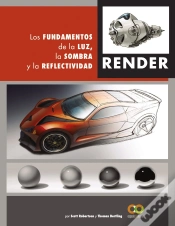 Capa do artigo Render. Los Fundamentos De La Luz, La Sombra Y La Reflectividad