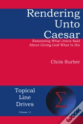 Rendering Unto Caesar