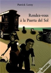 Rendez Vous À La Puerta Del Sol