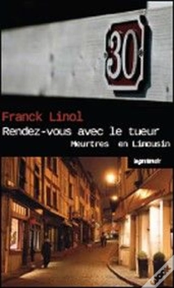 Capa do artigo Rendez-Vous Avec Le Tueur ; Meurtres En Limousin