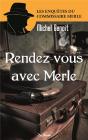 Rendez-Vous Avec Merle - Preview