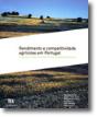 Rendimento e Competitividade Agrícolas em Portugal - Preview