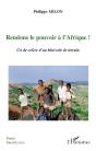 Rendons Le Pouvoir À L'Afrique ! Cri De Colère D'Un Bénévole De Terrain - Preview