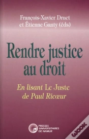 Capa do artigo Rendre Justice Au Droit ; En Lisant Le Juste De Paul Ricoeur