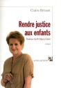 Rendre Justice Aux Enfants - Preview