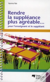 Rendre La Suppléance Plus Agréable... Pour L'Enseignant Et Le Suppléant