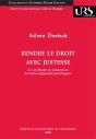 Rendre Le Droit Avec Justesse ; Les Méthodes De Production De Textes Législatifs Plurilingues - Preview