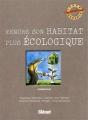 Rendre Son Habitat Plus Écologique - Preview