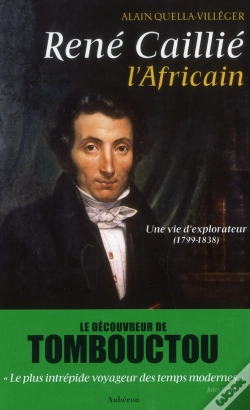 Capa do artigo René Caillié, L'Africain : Une Vie D'Explorateur (1799-1838)