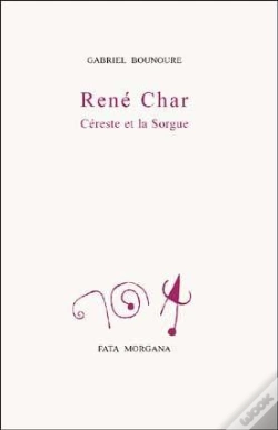 Capa do artigo René Char, Céreste Et La Sorgue (2e Édition)
