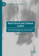 Rene Girard And Criminal Justice