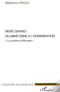Capa do artigo René Girard : Du Mimétisme À L'Hominisation ; «La Violence Différante»