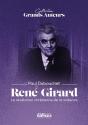 René Girard : La Révélation Chrétienne De La Violence - Preview