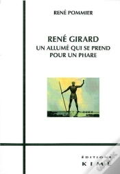 Capa do artigo René Girard : Un Allume Qui Se Prend Pour Un Phare