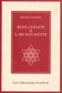 René Guénon Et L'Archéomètre - Preview
