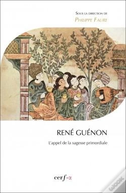 Capa do artigo René Guenon ; L'Appel De La Sagesse Primordiale
