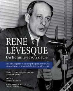Capa do artigo René Levesque : Un Homme Et Son Siècle