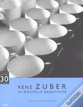 Rene Zuber ; La Nouvelle Objectivite