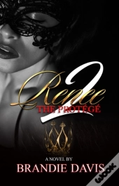 Renee 2: The Protege